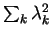 \( \sum _{k}{\lambda _{k}^{2}} \)